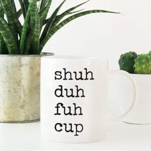 Funny Coffee Tea Mug Gift, Typewriter Style, Shuh Duh Fuh Cup 2-Pack Bundle Gift